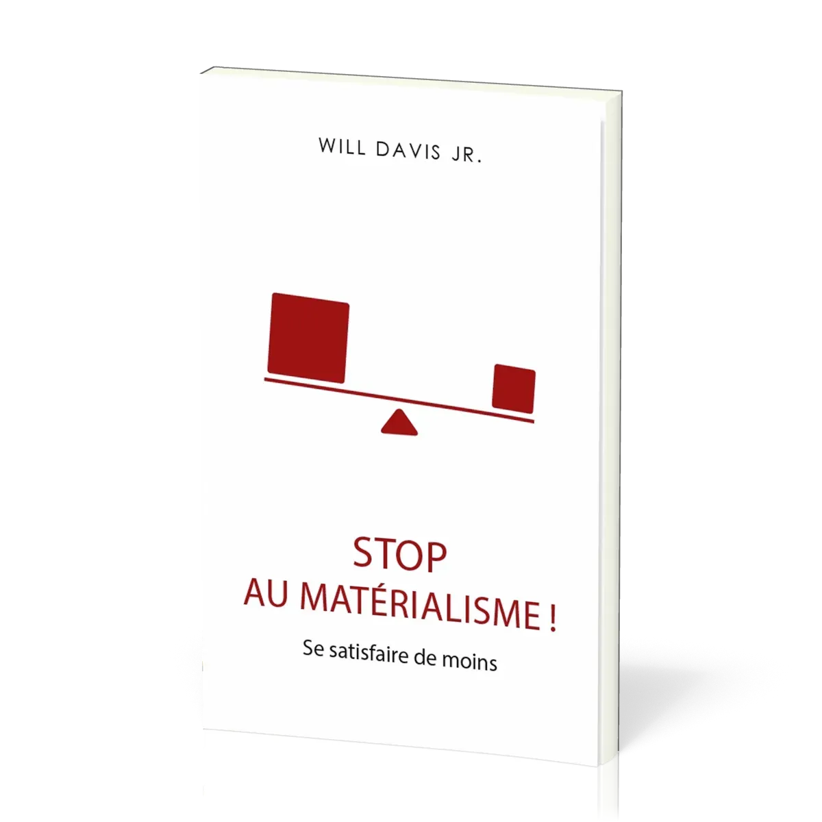 Stop au matérialisme ! - Se satisfaire de moins