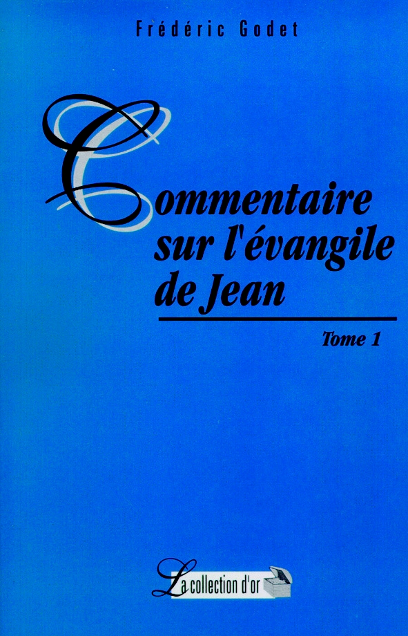 Commentaires sur l'Évangile de Jean - tome 1