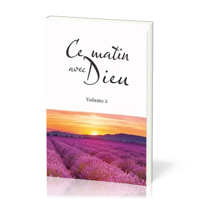 Ce matin avec Dieu - Volume 2
