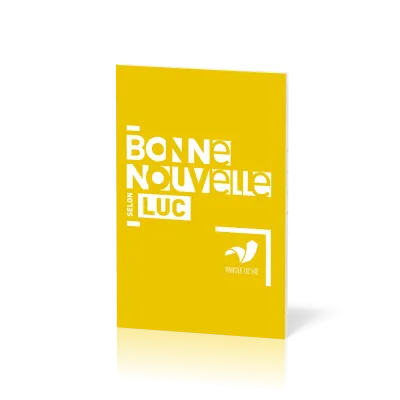 Évangile, Bonne Nouvelle selon Luc - français fondamental