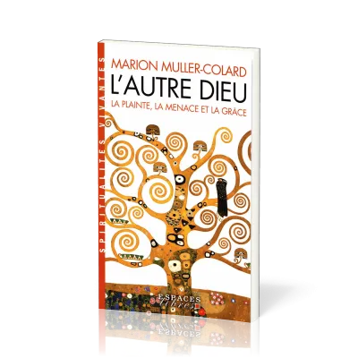 Autre Dieu (L') - La Plainte, la Menace et la Grâce [édition poche]