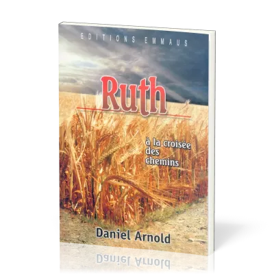 Ruth - à la croisée des chemins