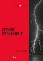 Éthique selon la Bible (L')