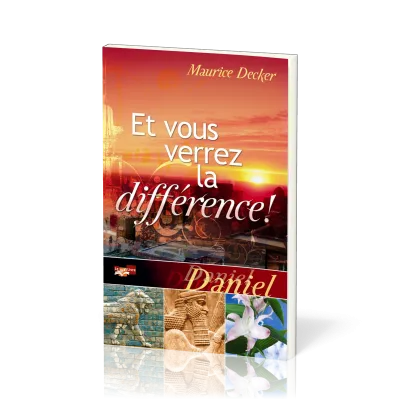 Et vous verrez la différence! - Daniel