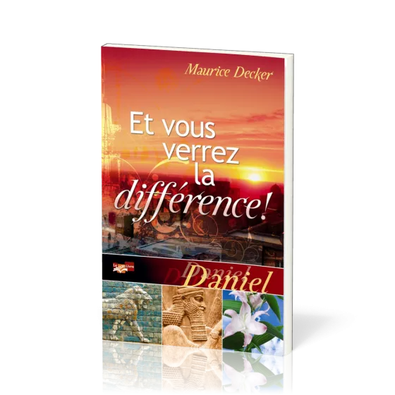 Et vous verrez la différence! - Daniel