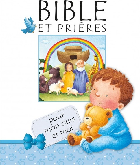 Bible et prières - pour mon ours et moi