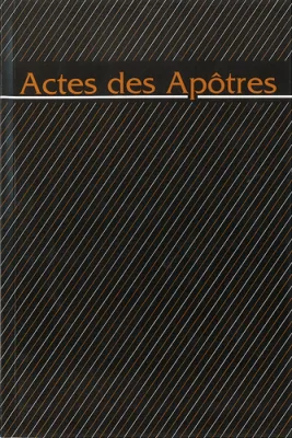 Actes des Apôtres - en gros caractères