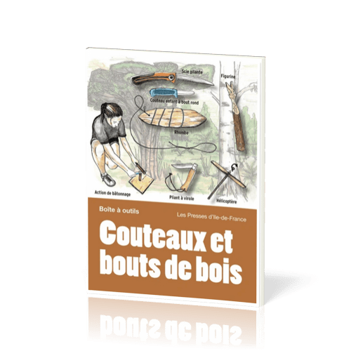 Couteaux et bouts de bois - Collection "Boîte à outils"
