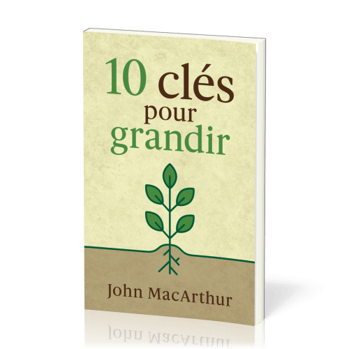 10 clés pour grandir