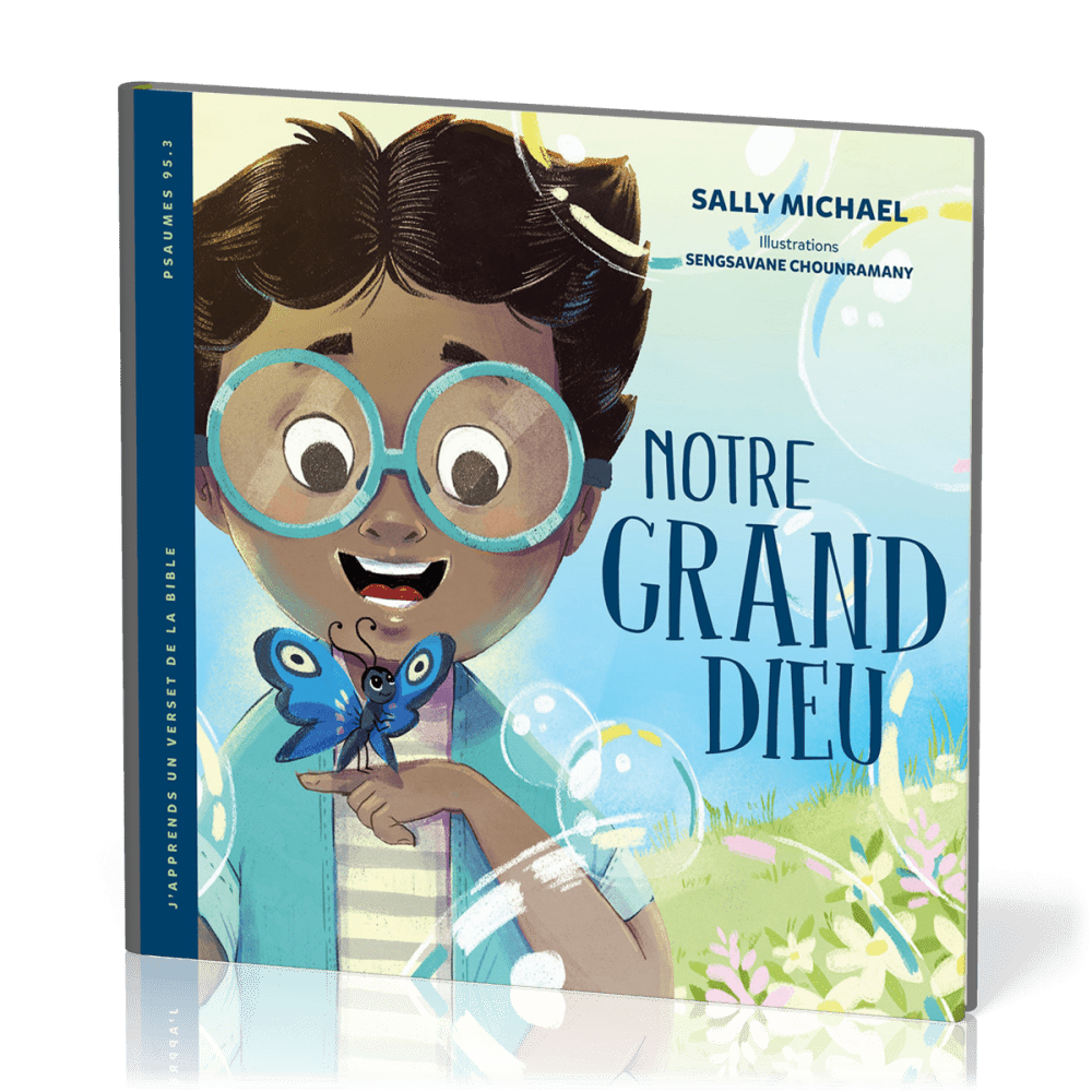 Notre grand Dieu - [Collection J'apprends un verset de la Bible] Psaume 95.3