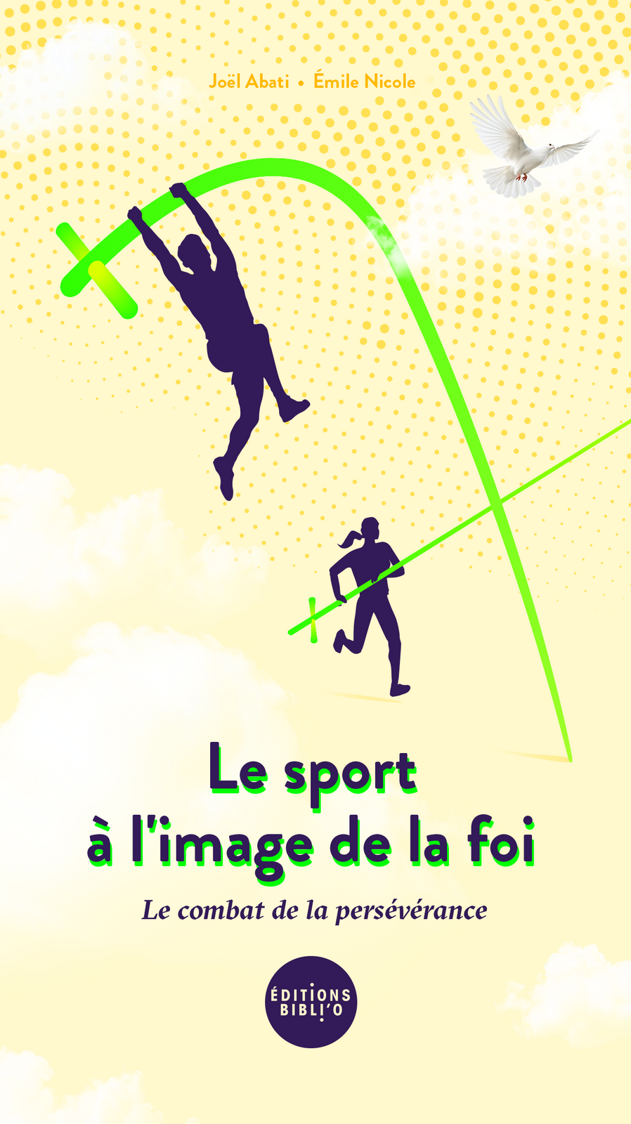 Sport à l'image de la foi (Le) - Le combat de la persévérance