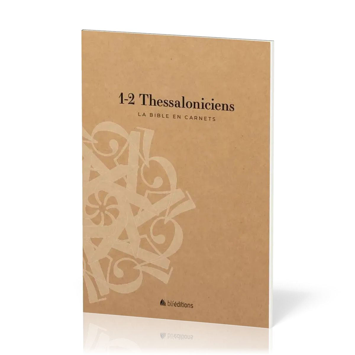 1-2 Thessaloniciens - La Bible en carnets