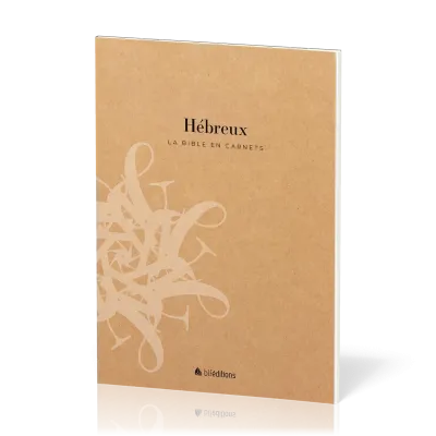 Hébreux - La Bible en carnets