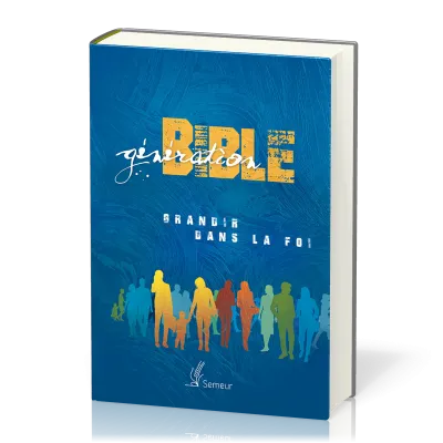 Bible d'étude Semeur, rigide bleue - Génération - Grandir dans la foi