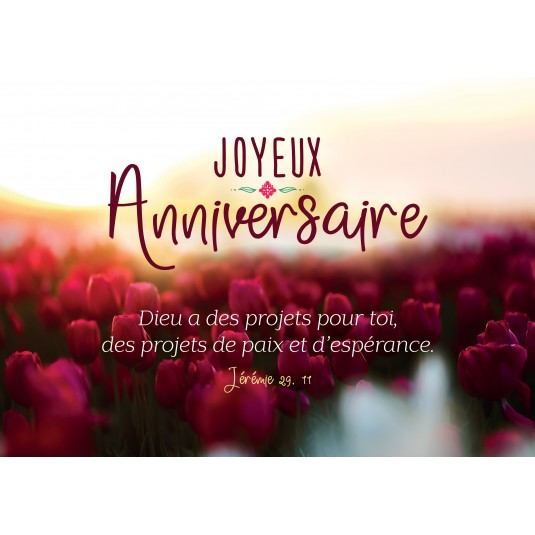 Carte anniversaire - avec verset et champ de tulipes au lever du soleil