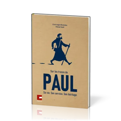 Sur les traces de Paul - Sa vie. Son service. Son héritage.