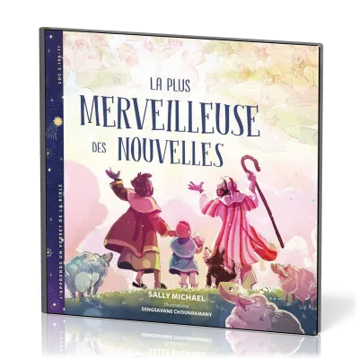 Plus merveilleuse des nouvelles (La) - [Collection J'apprends un verset de la Bible - Luc 2.10b-11]