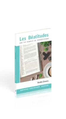 Béatitudes (Les) - Une vie remplie de bénédictions