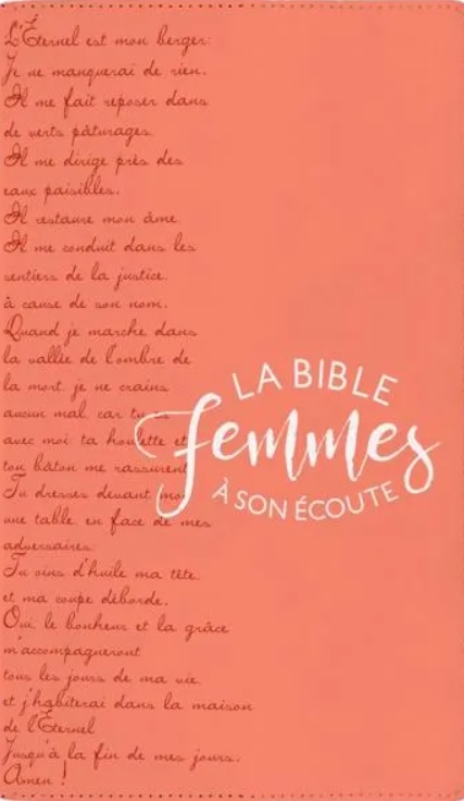 Bible Segond 1910, Femmes à son écoute - corail & texte, couverture souple [nouvelle édition] - FASE