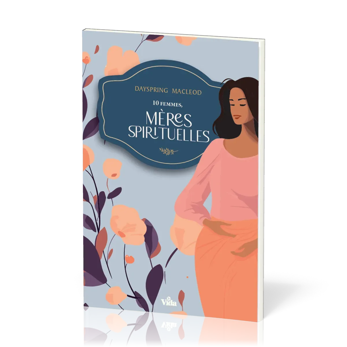 10 femmes, mères spirituelles