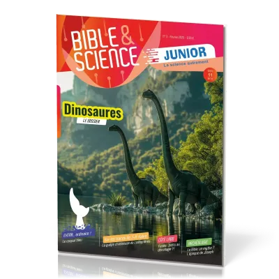 Bible et Science Junior, No 3 ‘Les dinosaures' - Dès 11 ans