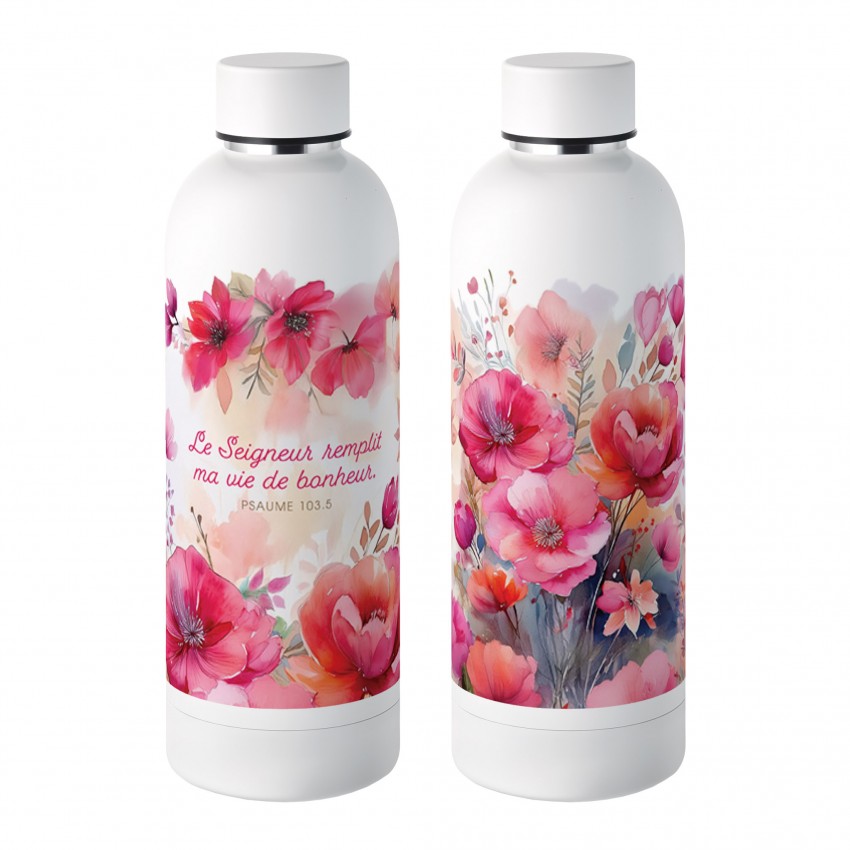 Bouteille isotherme «Le Seigneur remplit ma vie de bonheur» Psaume 103.5