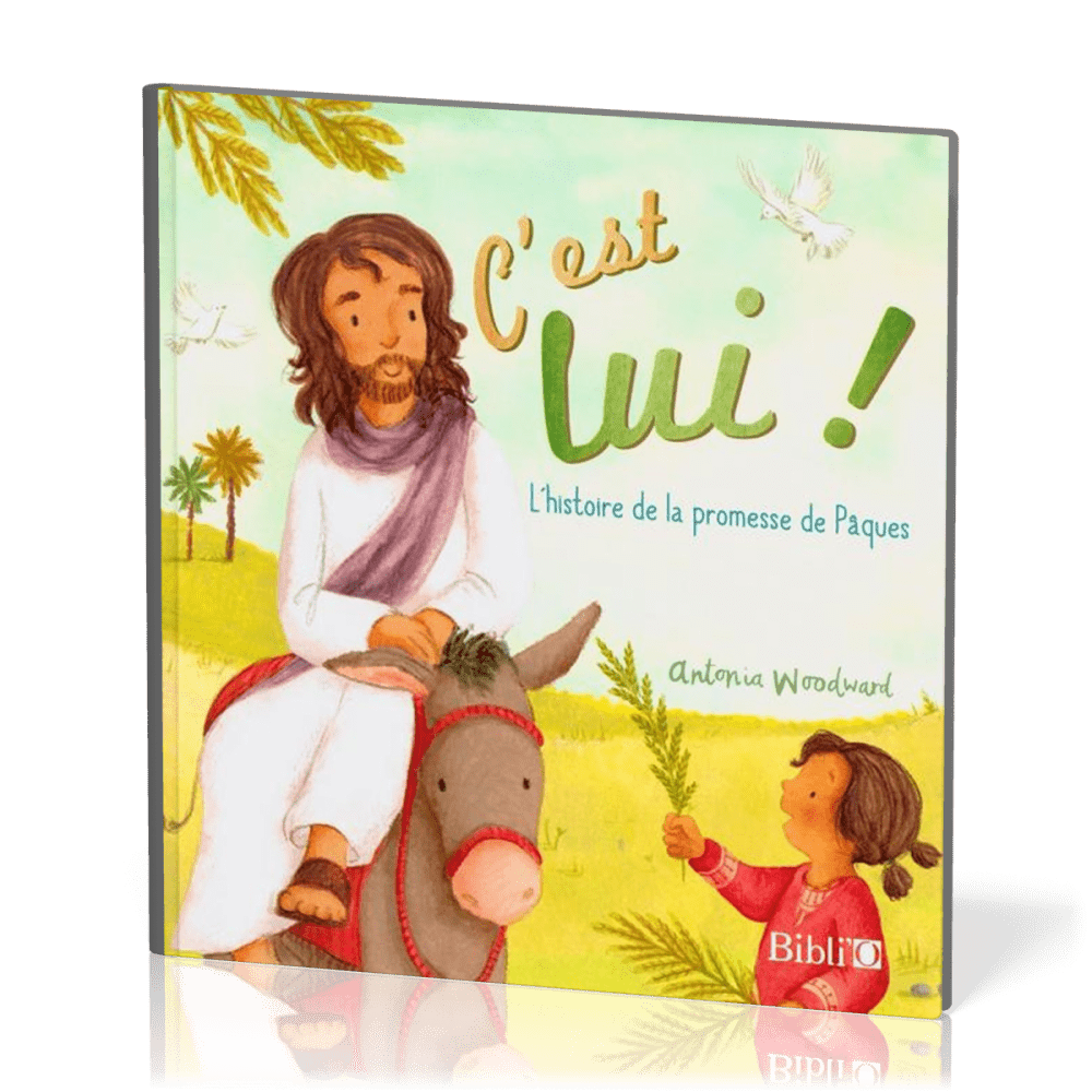 C'est lui! - L'histoire de la promesse de Pâques