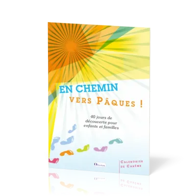 En chemin vers Pâques! - 40 jours de découverte pour enfants et familles