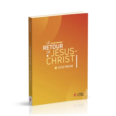 Retour de Jésus-Christ (Le)