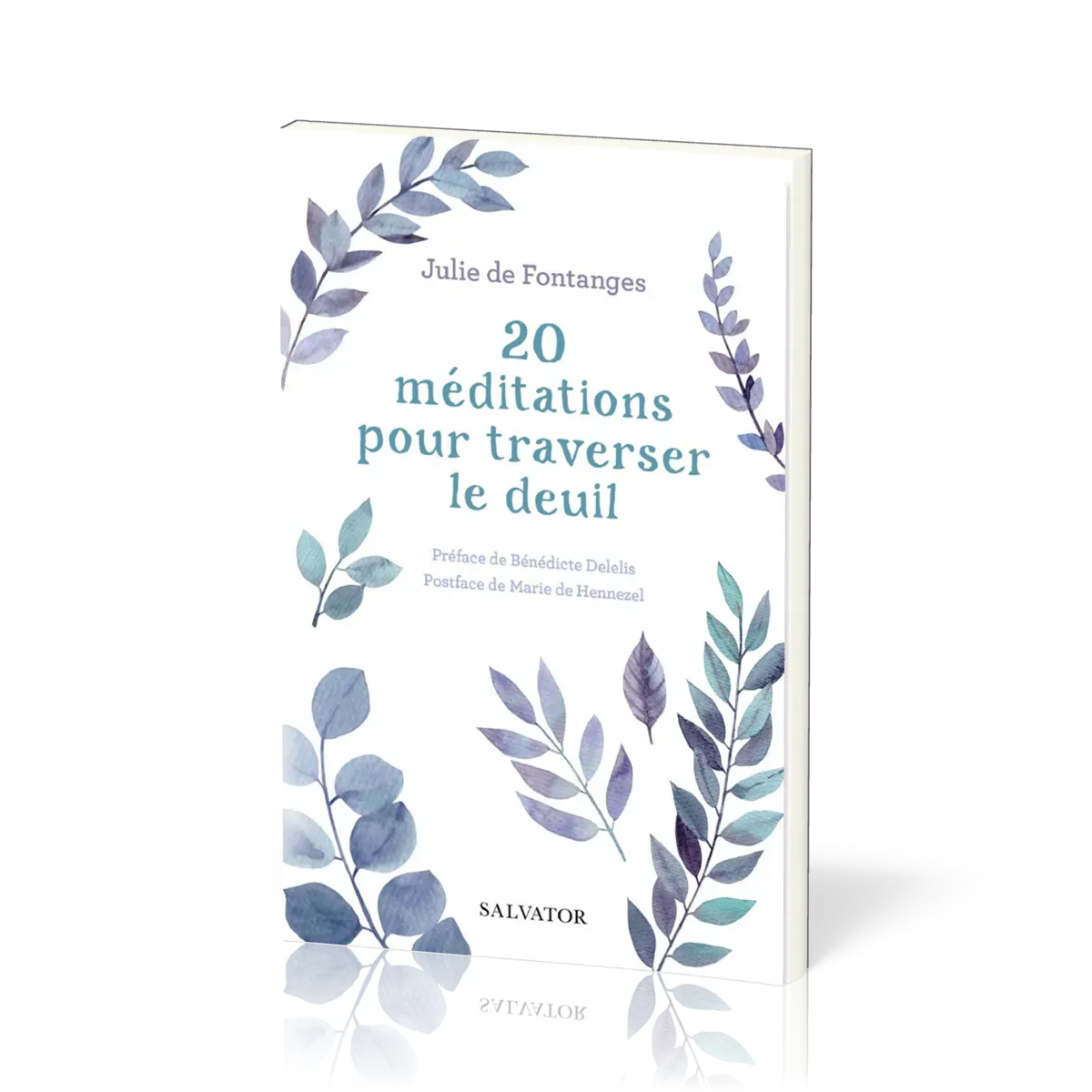 20 Méditations pour traverser le deuil