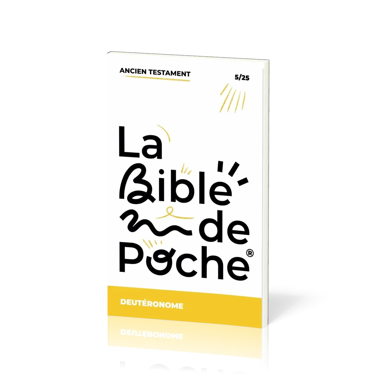Deutéronome (Le) - La Bible de poche, volume 5/25