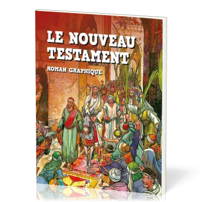 Nouveau Testament (Le) - roman graphique