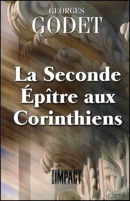 Seconde épître aux Corinthiens (La)