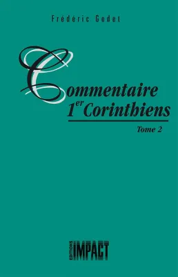 Commentaires 1 Corinthiens - Tome 2