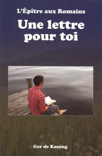 Épître aux Romains (L') - Une lettre pour toi