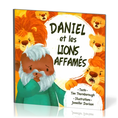 Daniel et les lions affamés - relié