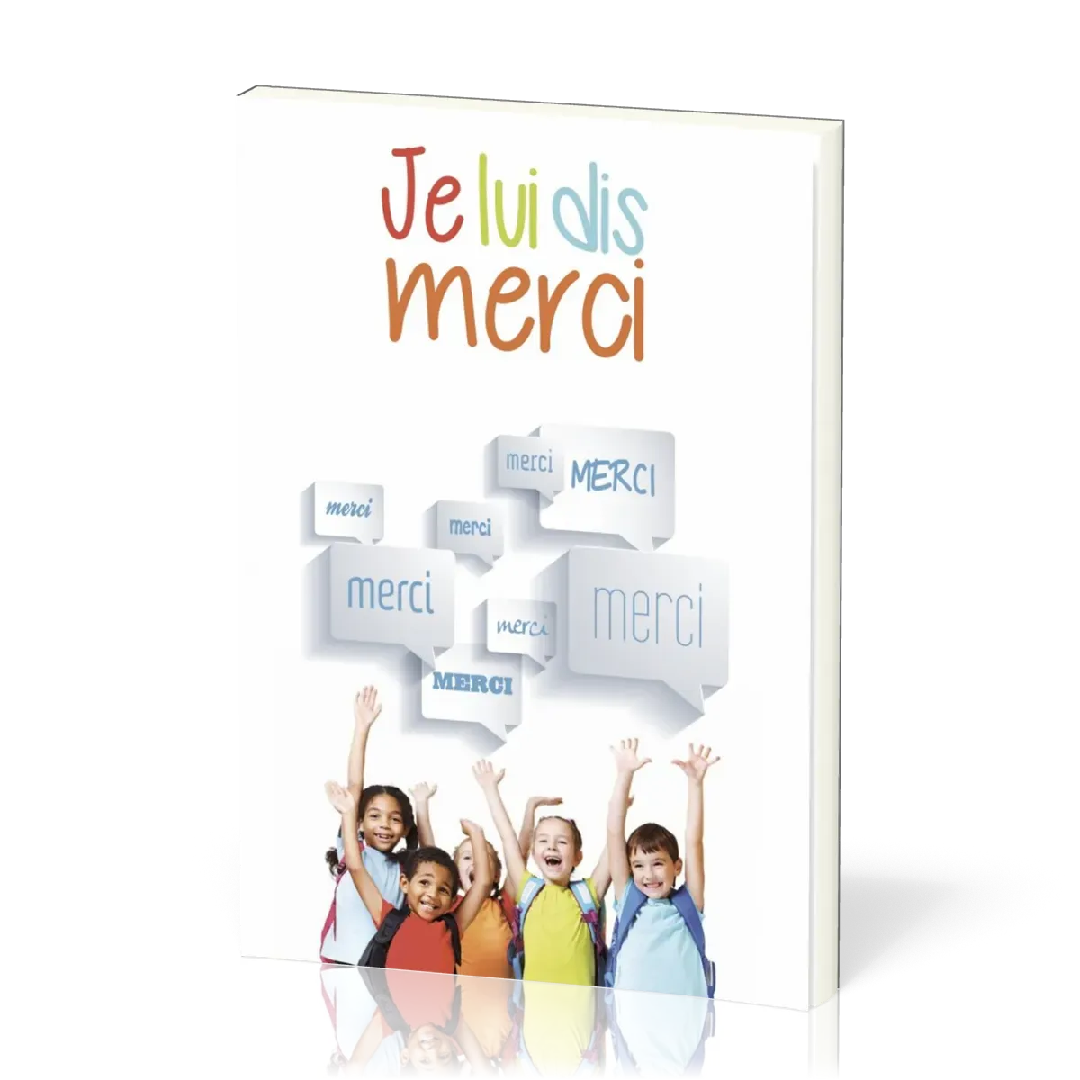 Je lui dis merci - Nos 145-196, supplément au J'aime l'Éternel Kids [recueil de chants]