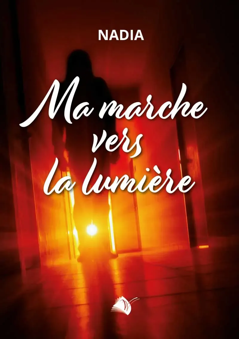 Ma marche vers la lumière