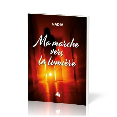 Ma marche vers la lumière