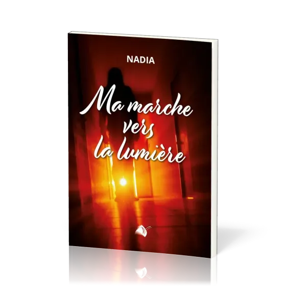 Ma marche vers la lumière