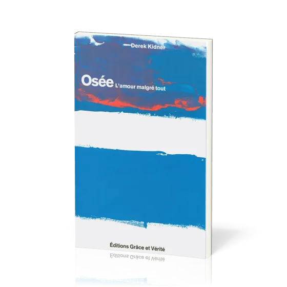 Osée - L'amour malgré tout