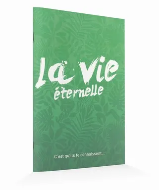 Vie éternelle [Format 10x15cm] (La) - C'est qu'ils te connaissent…