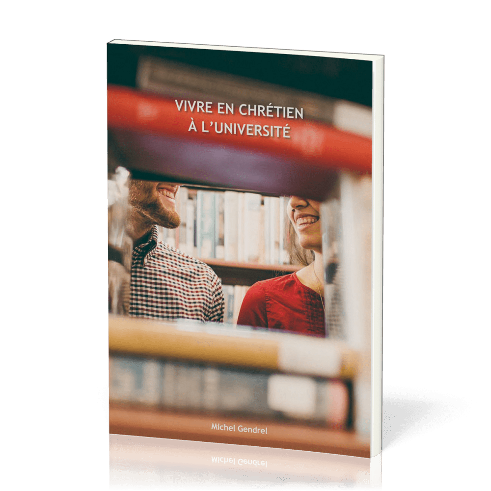 Vivre en chrétien à l’université