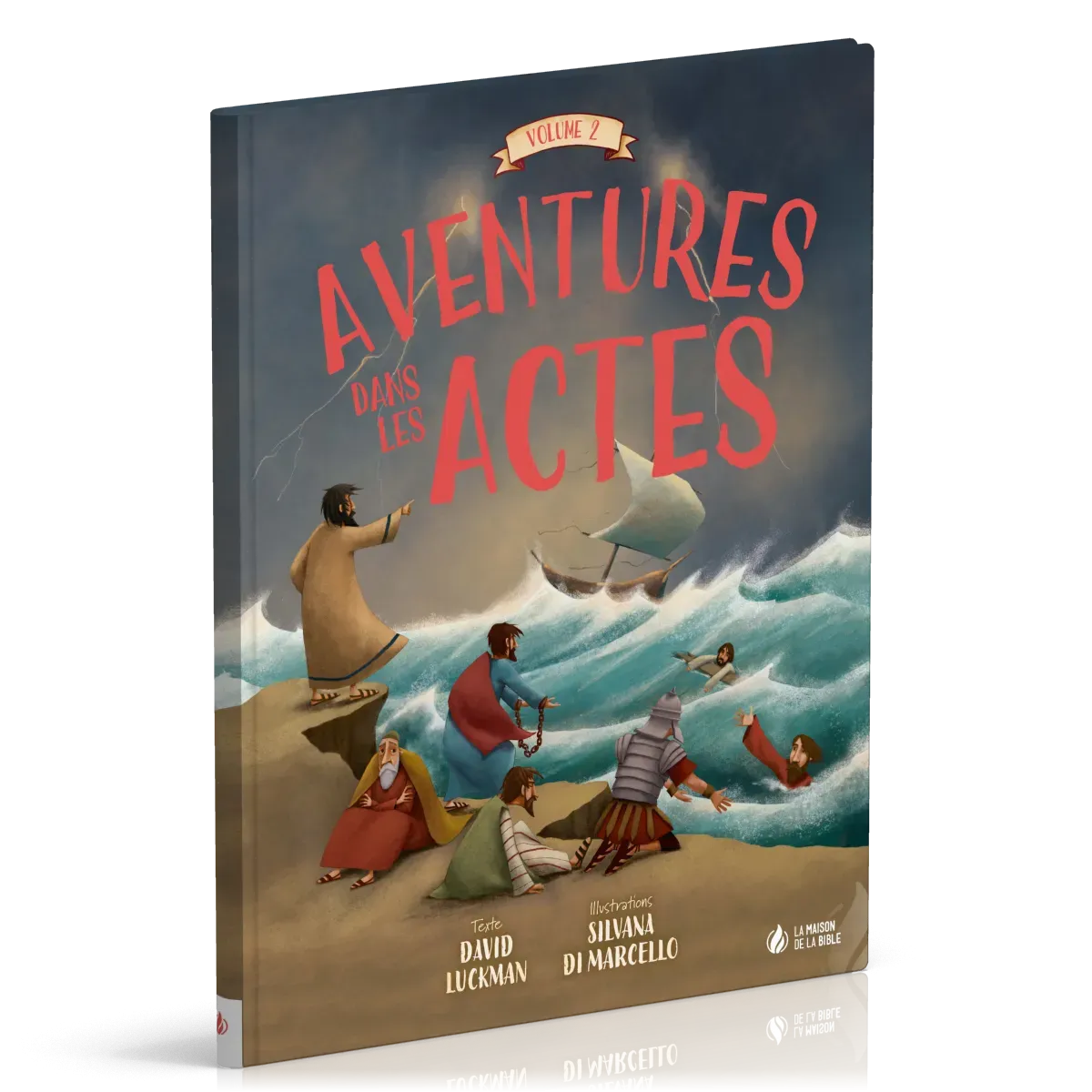Aventures dans les Actes - volume 2