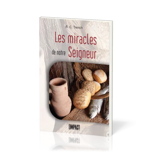 Miracles de notre Seigneur (Les)