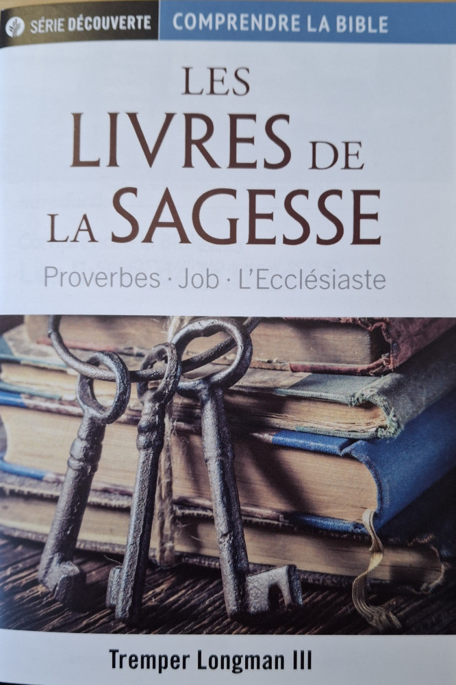 Livres de la sagesse (Les) - Proverbes.Job.L'Ecclésiaste [brochure NPQ série découverte -...