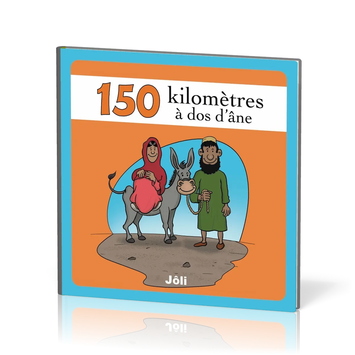 150 kilomètres à dos d'âne