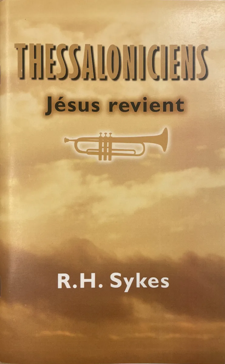 Thessaloniciens - Jésus revient