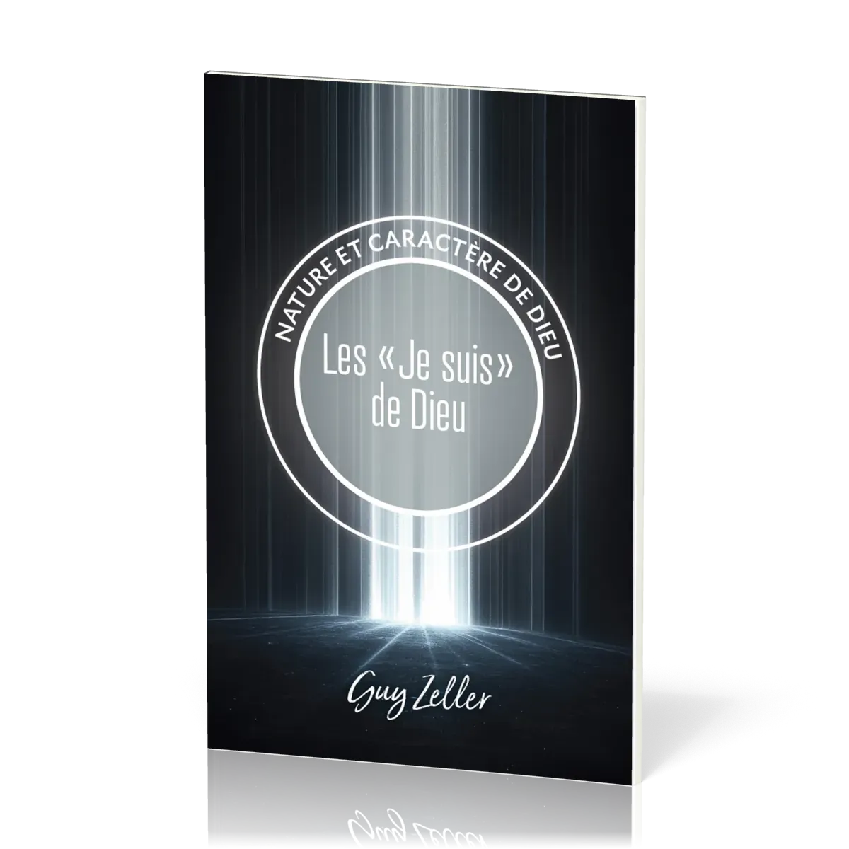 Je suis de Dieu (Les) - Collection Nature et caractère de Dieu