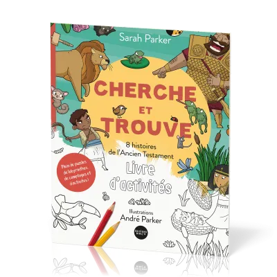 Cherche et trouve, livre d’activités - 8 histoires de l’Ancien Testament